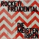 Rocket / Freudental - Die Meisten Irren